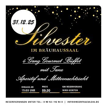 Silvester in Wemding 25 Feiern Sie mit uns ins Jahr 2026!
Preis: 89 Euro pro Person
Einlass ab 19:00 Uhr