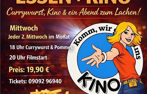 Ein farbintensives Werbebild mit warmem, rot-orangem Hintergrund bewirbt eine kombinierte Veranstaltung aus Essen und Kino. Im oberen Bereich steht groß „Essen + Kino“, ergänzt durch den Slogan „Currywurst, Kino & ein Abend zum Lachen!“.

Links sind die wichtigsten Informationen klar strukturiert: Die Veranstaltung findet jeden zweiten Mittwoch im Monat statt. Um 18 Uhr gibt es Currywurst mit Pommes, um 20 Uhr beginnt der Film. Der Preis beträgt 19,90 Euro. Eine Telefonnummer für Reservierungen ist angegeben.

Im unteren Bereich ist ein Teller mit Currywurst und Pommes abgebildet. Rechts steht eine stilisierte, lächelnde Frau, die mit ausgestreckter Hand eine einladende Geste macht. Neben ihr ist ein rundes Logo mit dem Wort „Kino“ zu sehen. Unten rechts wird der Veranstaltungsort „Kino Lichtspiele Wemding“ genannt.

Das Bild vermittelt eine lockere, gesellige Atmosphäre und spricht Menschen an, die einen unterhaltsamen Abend mit Essen und Kino verbringen möchten.