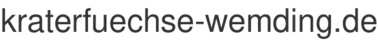 kraterfuechse-wemding.de