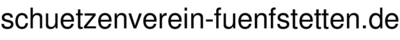 schuetzenverein-fuenfstetten.de